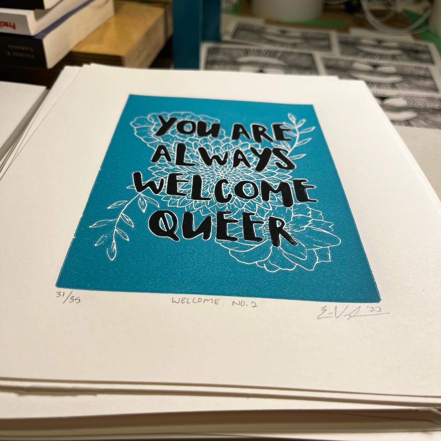 “You Are Always Welcome Queer” LINOCUT PRINT | Limited Edition Queero Gear