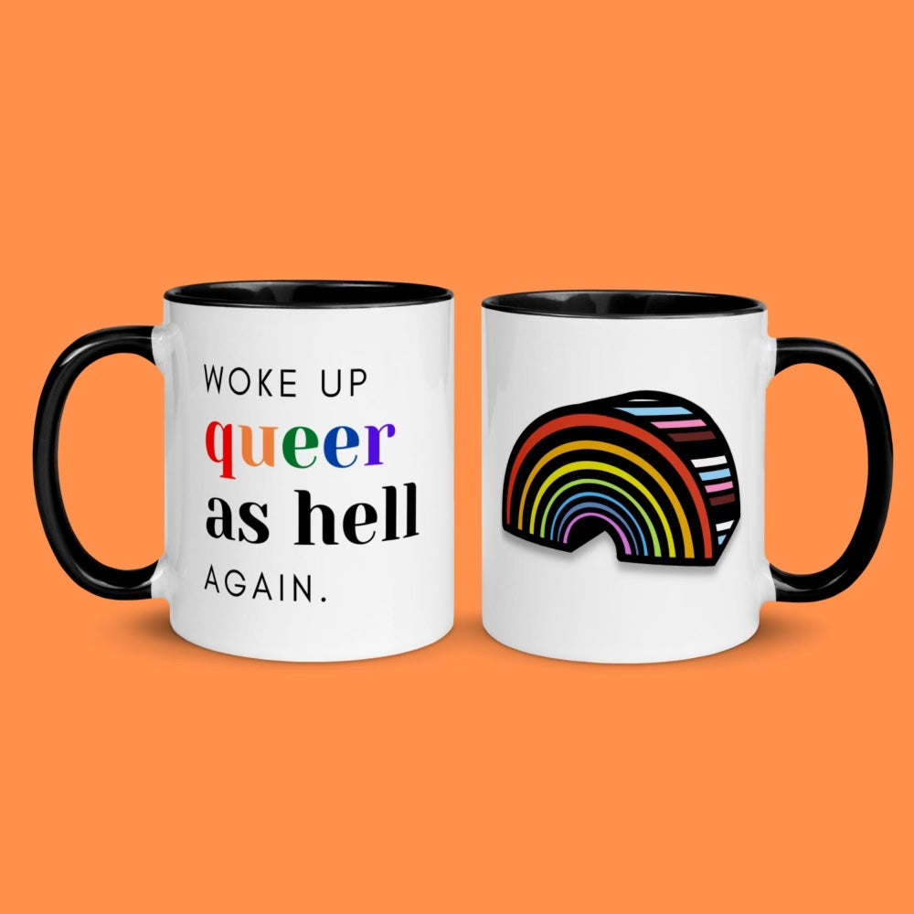 Woke Up Queer As Hell Again Mug Queero Gear