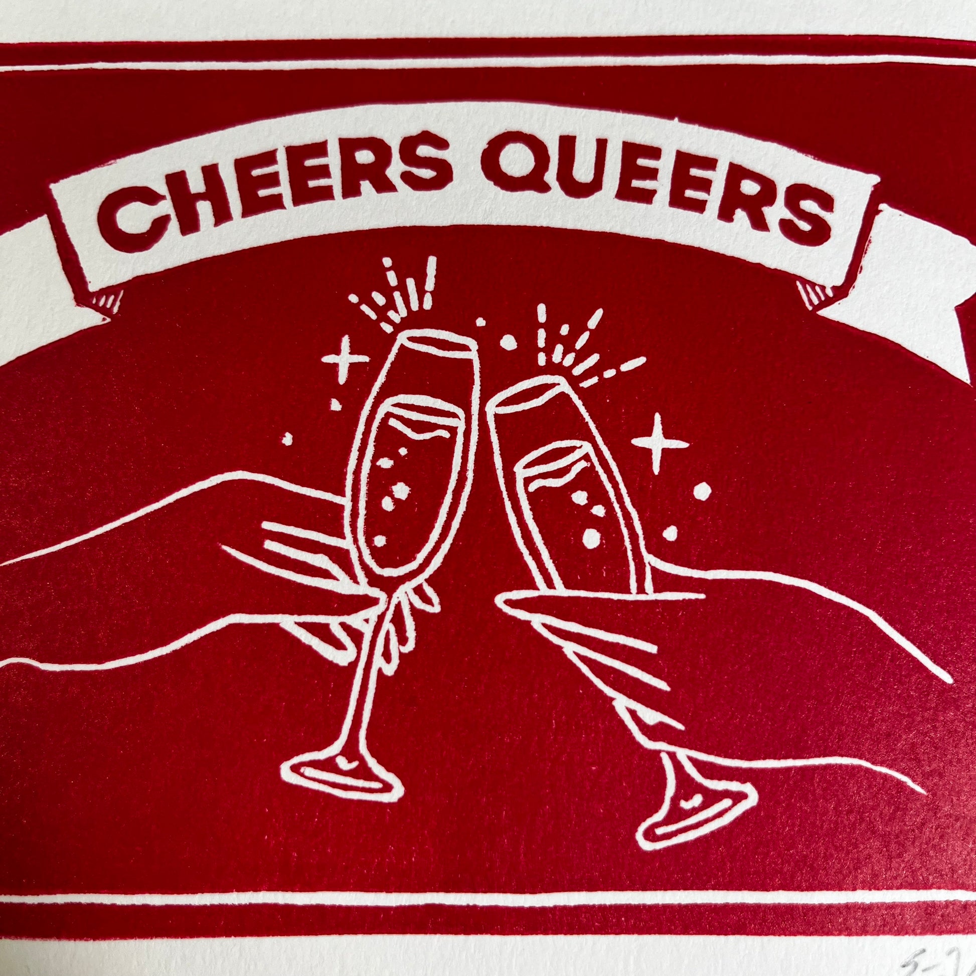 "Cheers Queers” LINOCUT PRINT Queero Gear