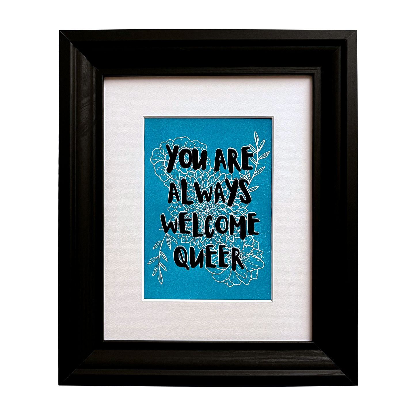 “You Are Always Welcome Queer” LINOCUT PRINT | Limited Edition Queero Gear