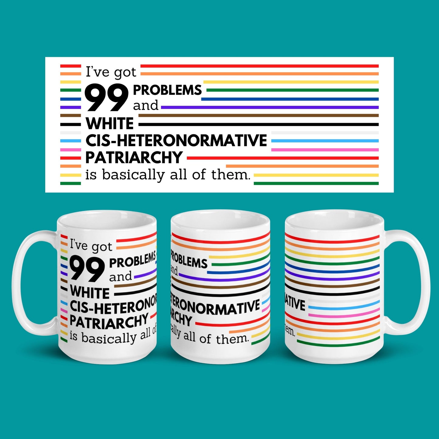 15 oz. | I've Got 99 Problems Mug Queero Gear