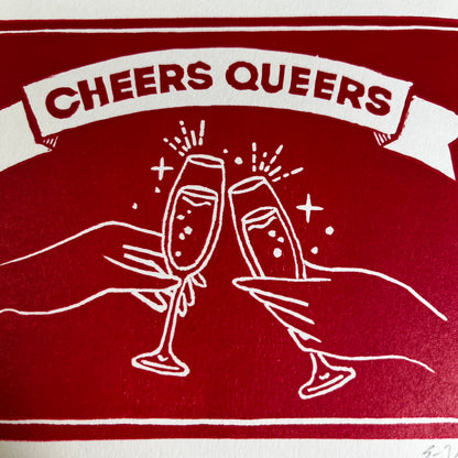 "Cheers Queers” LINOCUT PRINT